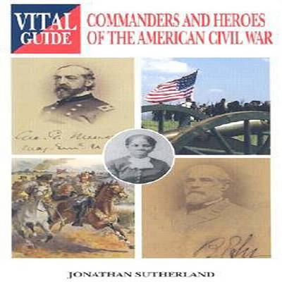 Book cover for Commanders and Heroes of the American Civil War