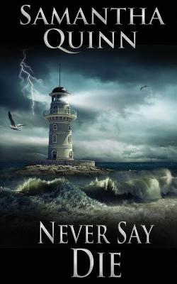 Cover of Never Say Die