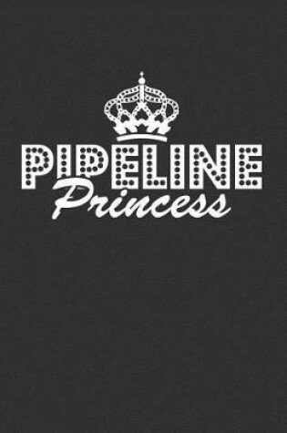 Cover of Pipeline Princess