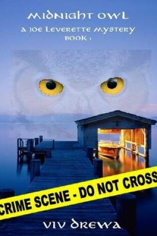 Cover of Midnight Owl - A Joe Leverette Mystery - Book 1