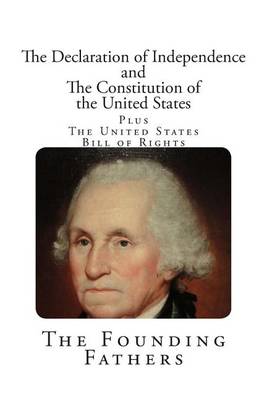 Book cover for The Declaration of Independence and the Constitution of the United States