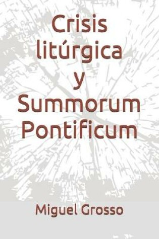 Cover of Crisis liturgica y Summorum Pontificum