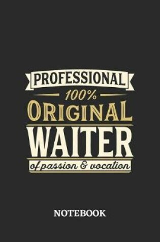Cover of Professional Original Waiter Notebook of Passion and Vocation