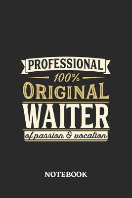 Book cover for Professional Original Waiter Notebook of Passion and Vocation