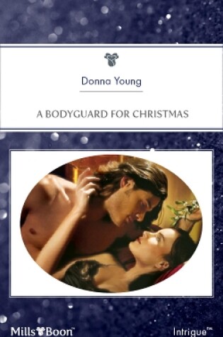 Cover of A Bodyguard For Christmas