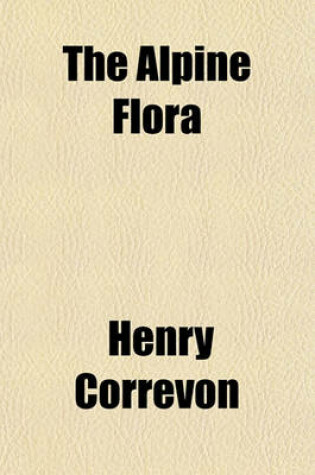 Cover of The Alpine Flora
