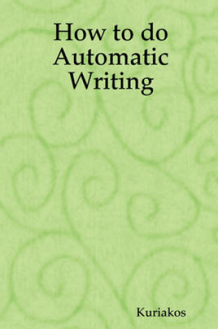 Cover of How to Do Automatic Writing