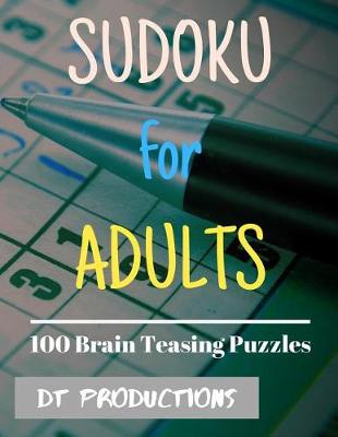 Book cover for Sudoku for Adults 100 Brain Teasing Puzzles