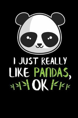 Book cover for I Just Really Like Pandas, Ok