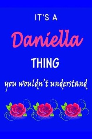 Cover of It's A Daniella Thing You Wouldn't Understand