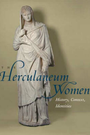 Cover of The Herculaneum Women – History, Context, Identities