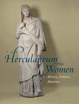 Book cover for The Herculaneum Women – History, Context, Identities