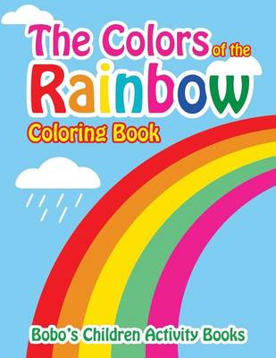 Book cover for The Colors of the Rainbow Coloring Book