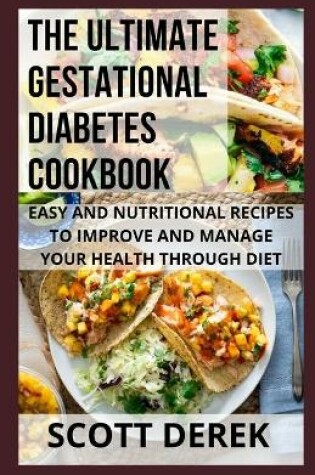 Cover of The Ultimate Gestational Diabetes Cookbook