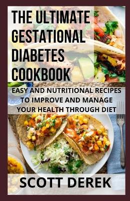 Book cover for The Ultimate Gestational Diabetes Cookbook