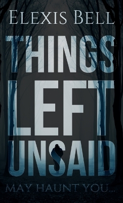 Book cover for Things Left Unsaid