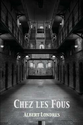 Cover of Chez les Fous