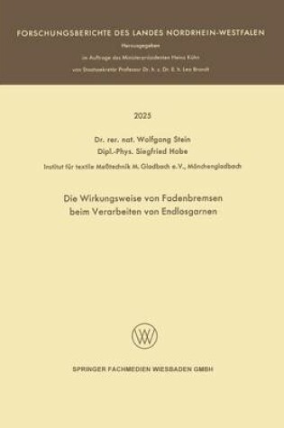 Cover of Die Wirkungsweise Von Fadenbremsen Beim Verarbeiten Von Endlosgarnen