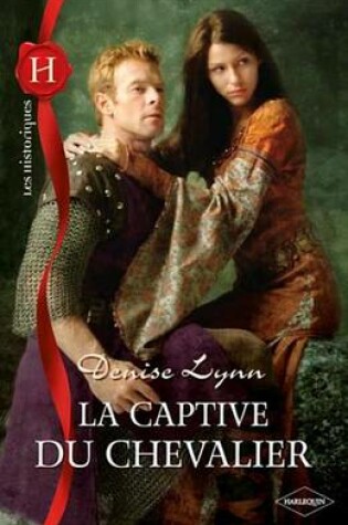 Cover of La Captive Du Chevalier