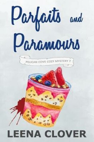 Cover of Parfaits and Paramours