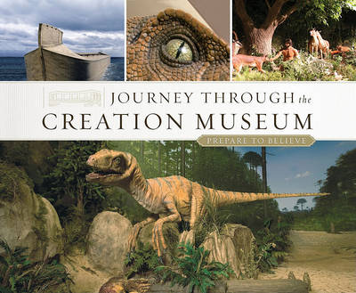 Book cover for Journey Through the Creation Museum (Revised & Expanded Edition)