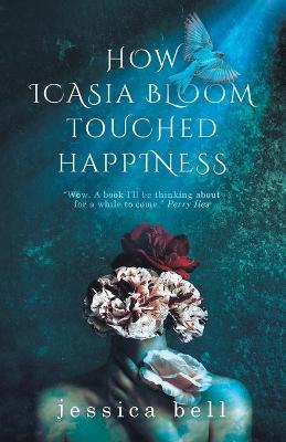 Book cover for How Icasia Bloom Touched Happiness