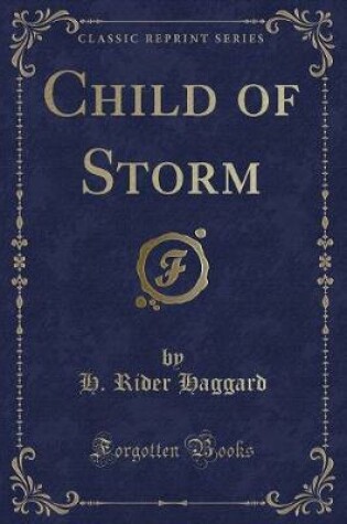 Cover of Child of Storm (Classic Reprint)