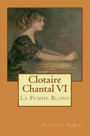 Cover of Clotaire Chantal VI