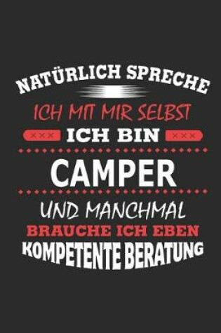 Cover of Naturlich spreche ich mit mir selbst Ich bin Camper und manchmal brauche ich eben kompetente Beratung