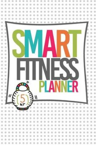 Cover of SMART Fitness Planner