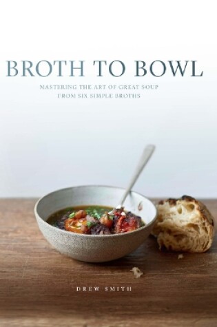 Cover of Broth to Bowl