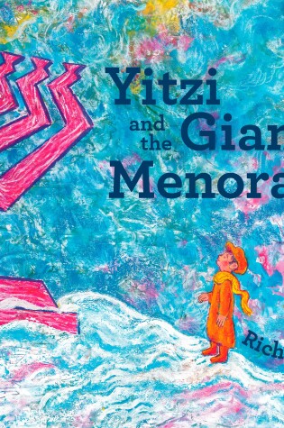 Cover of Yitzi and the Giant Menorah