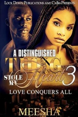 Cover of A Distinguished Thug Stole My Heart 3