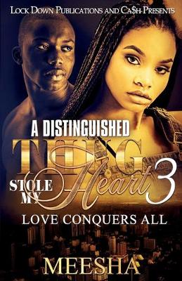 Book cover for A Distinguished Thug Stole My Heart 3