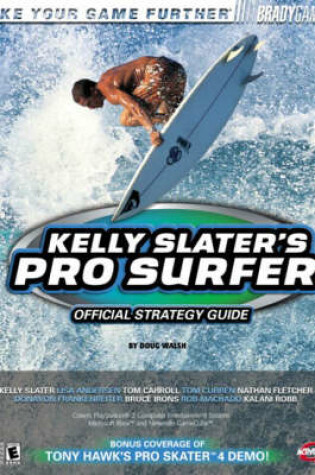 Cover of Kelly Slater's Pro Surfer™ Official Strategy Guide