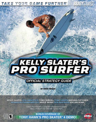 Book cover for Kelly Slater's Pro Surfer™ Official Strategy Guide