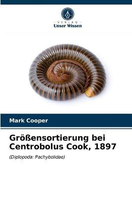 Book cover for Größensortierung bei Centrobolus Cook, 1897