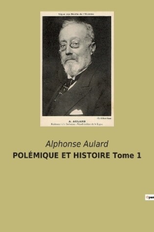 Cover of POLÉMIQUE ET HISTOIRE Tome 1