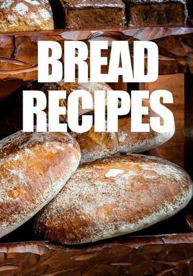 Book cover for Bread Recipes