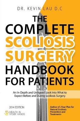 Book cover for The Complete Scoliosis Surgery Handbook for Patients (2nd Edition)