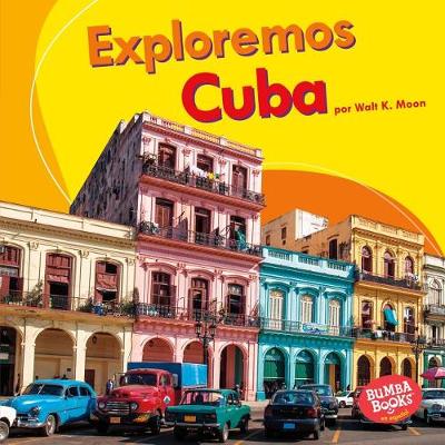 Book cover for Exploremos Cuba (Let's Explore Cuba)