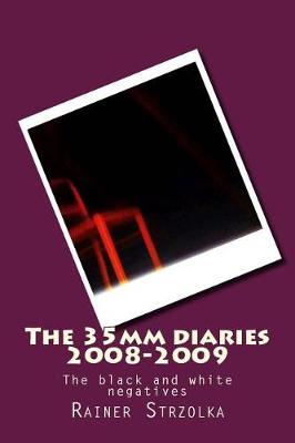 Book cover for The 35mm diaries 2008-2009