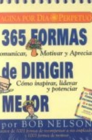 Cover of 365 Formas de Dirigir Mejor - Anillado