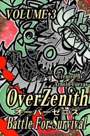 Cover of OverZenith Volume 3 Battle For Survival