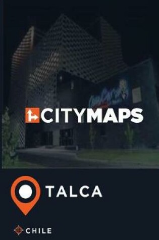 Cover of City Maps Talca Chile