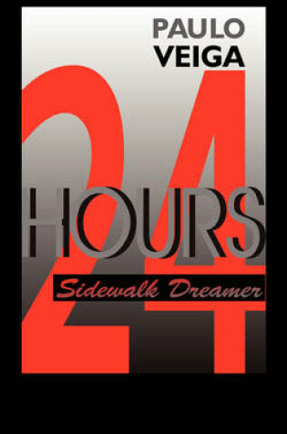 Cover of 24 Hours - Sidewalk Dreamer