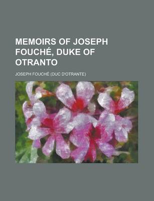 Book cover for Memoirs of Joseph Fouche, Duke of Otranto