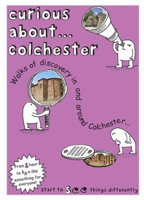 Book cover for Curious About... Colchester