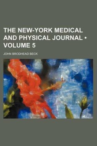 Cover of The New-York Medical and Physical Journal (Volume 5)