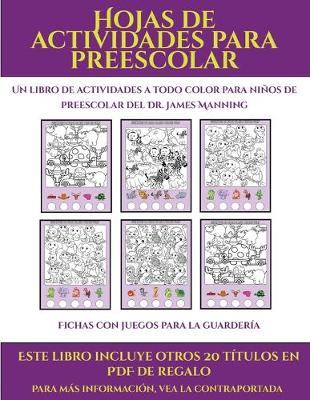 Cover of Fichas con juegos para la guardería (Hojas de actividades para preescolar)